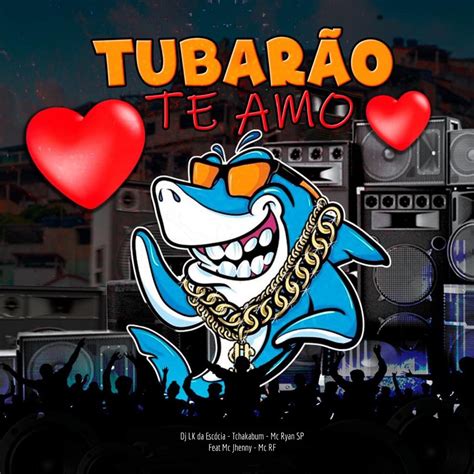 Tubarão Te Amo